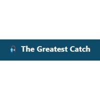 The Greatest Catch 